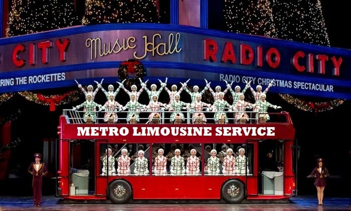 Radio City Christmas Light Spectacular Show - Metro Limousine Service